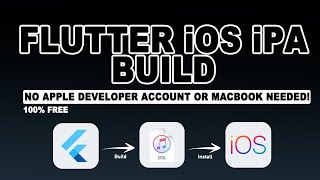 Flutter iOS IPA Build: No Apple Developer Account or MacBook Needed! 100% FREE • FLUTTER Tutorial