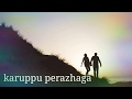 Karuppu Perazhaga Song Lyrics Lyrical Video Song By Dharshana And Suchith Suresan