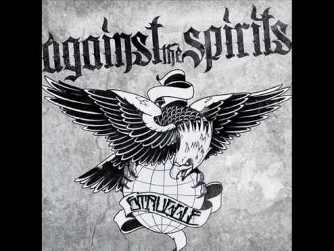 Against The Spirits- Outbreak