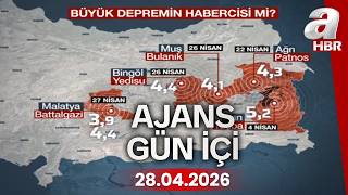 Deprem sayısında neden artış oldu? - Ajans Gün İçi - 28.04.2026 | A Ha