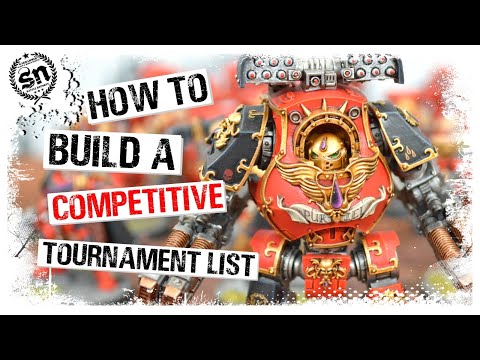How To Build A Competitive List - Warhammer 40,000 (Sit & Talk)
