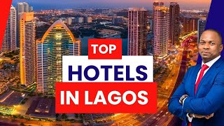 Top Hotels In Lagos.