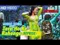 Tere Ho Ke Rahenge Reprise Audio Song Shweta Pandit Yuvan Shankar Raja Raja Natwarlal