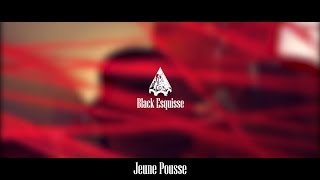 Black Esquisse - Jeune pousse