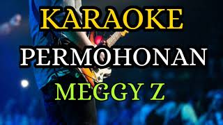 Download lagu PERMOHONAN - MEGGY Z ( KARAOKE DANGDUT LAWAS NADA COWOK LIRIK ) mp3 Download lagu PERMOHONAN - MEGGY Z ( KARAOKE DANGDUT LAWAS NADA COWOK LIRIK ) mp3