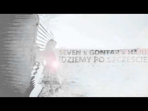 Seven x Gontar x Haju - Idziemy po szczęście [Nożyg Blend]