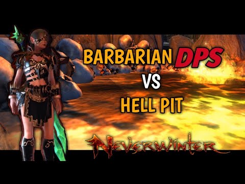 Neverwinter mod 18 - Hell Pit vs Barbarian DPS | NSPNova