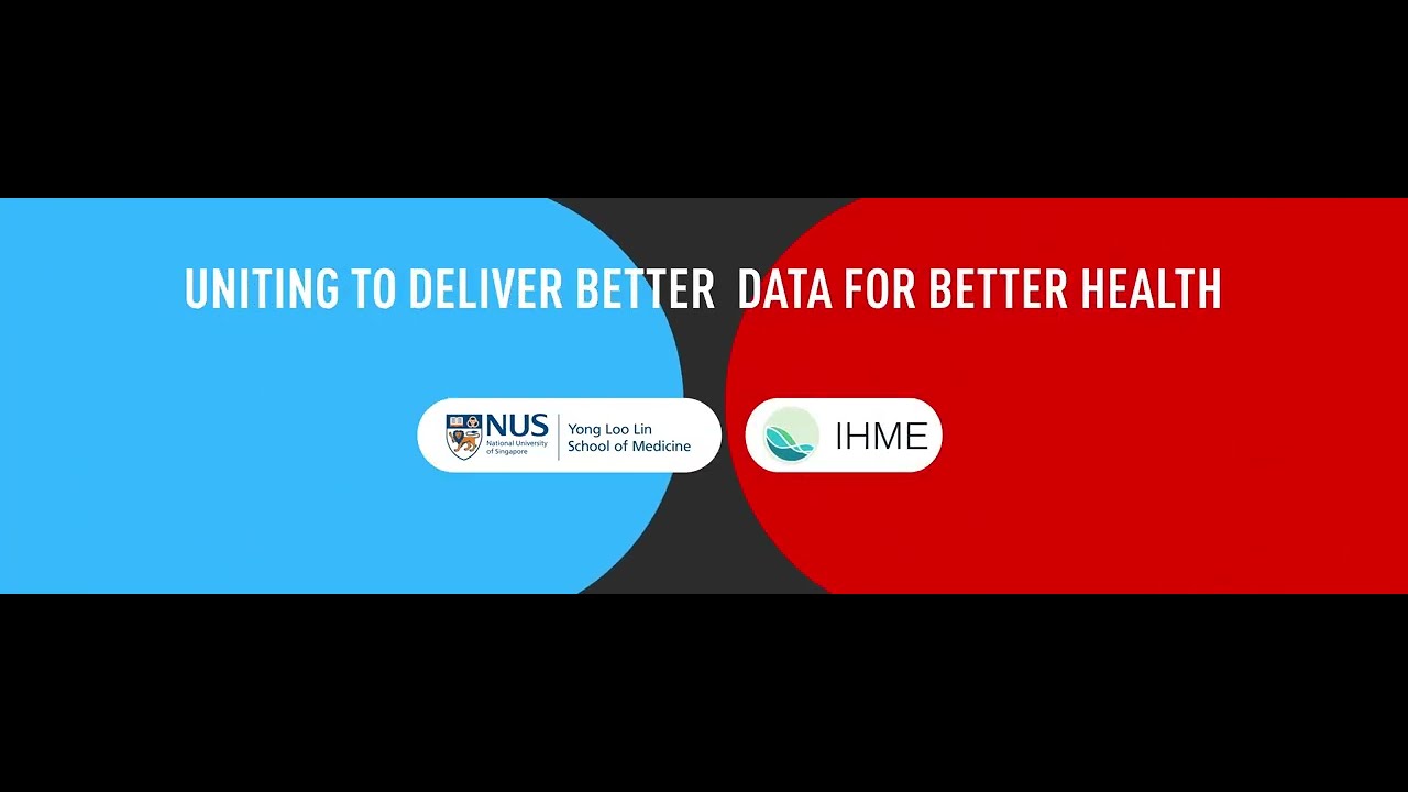 Announcing the NUS-IHME Global Burden of Disease Research Centre