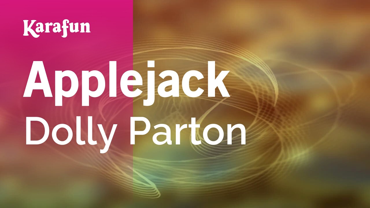 Applejack - Dolly Parton | Karaoke Version | KaraFun