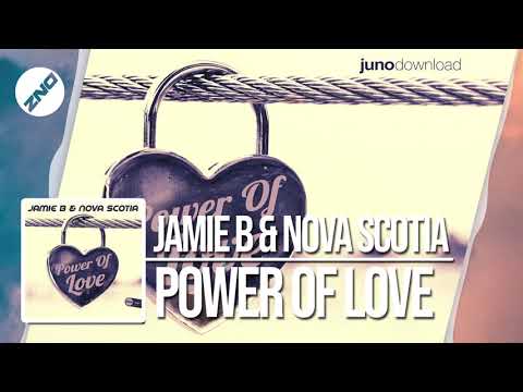 DNZF457 // JAMIE B & NOVA SCOTIA - POWER OF LOVE (Official Video DNZ Records)