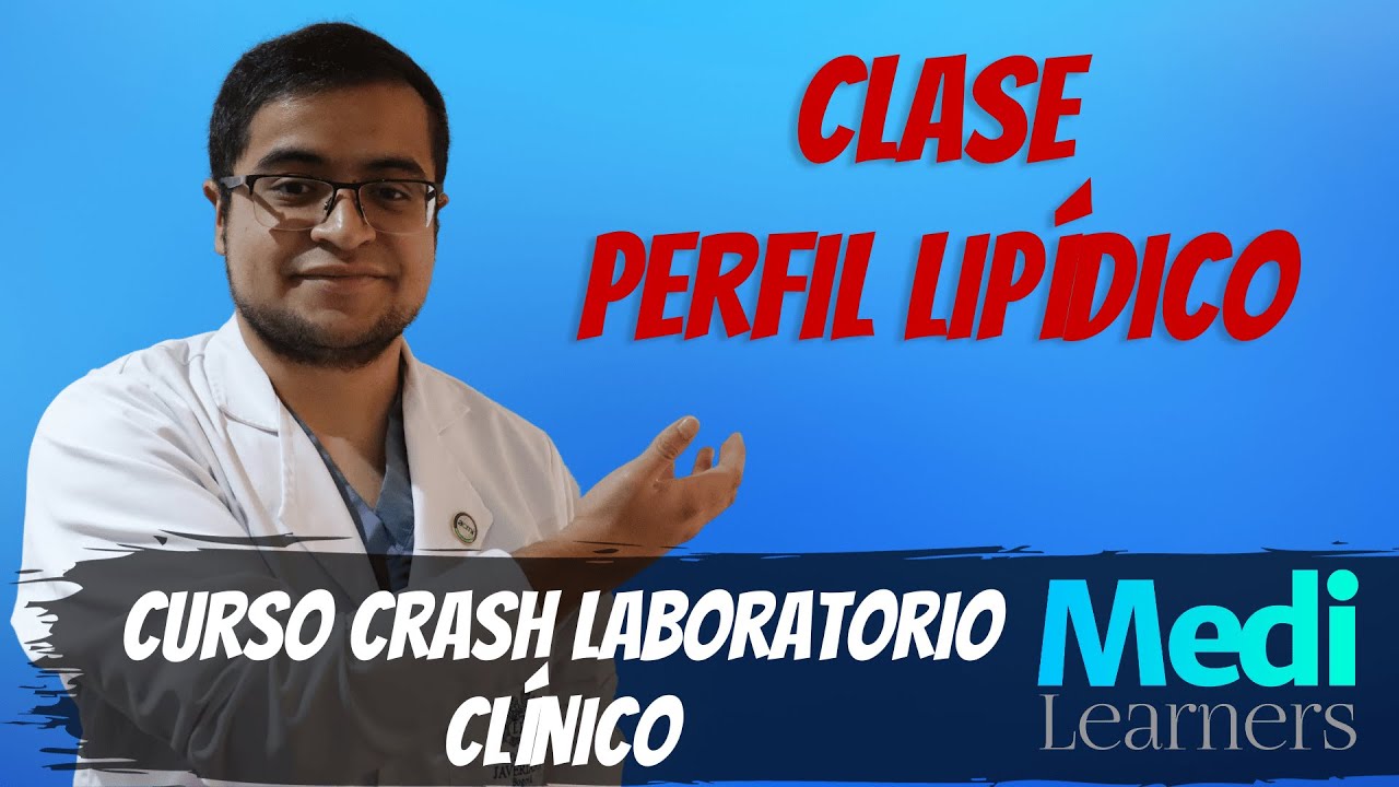 Perfil Lipidico | Curso Laboratoria Clínico #Medilearners