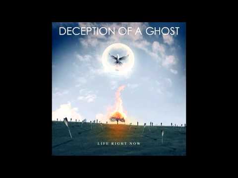 Deception of a Ghost - Life Right Now [Full Album] 1080pᴴᴰ