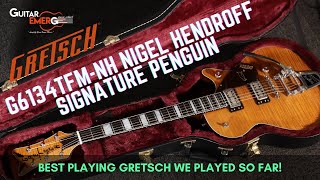 Video thumbnail for Gretsch G6134TFM-NH Nigel Hendroff Signature Penguin (Best playing Gretsch We Tried So Far!) by Guitar Emerge