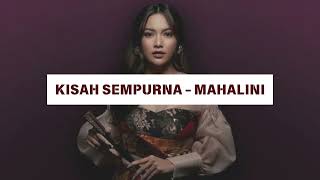 Download lagu Mahalini - Kisah Sempurna (Lirik Lagu) mp3