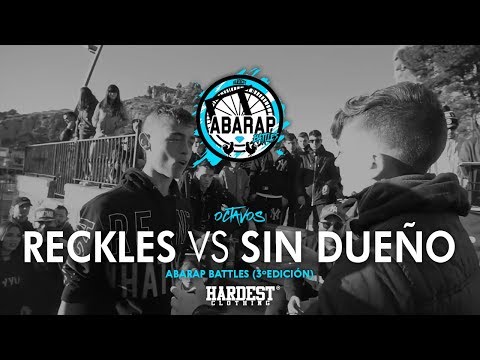 RECKLES vs SIN DUEÑO - Dieciseisavos - Abarap Battles (3º Edición)