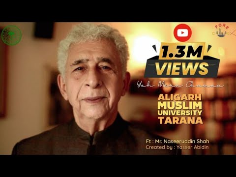 ALIGARH MUSLIM UNIVERSITY I AMU TARANA | NASEERUDDIN SHAH | SIR SYED AHMAD KHAN I YASSER ABIDIN