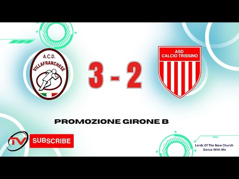 HIGHLIGHTS VILLAFRANCHESE VS TRISSINO 3-2