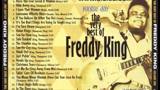 Freddy Freddie King   Very Best Of Freddy King Vol 1 FULL ALBUM