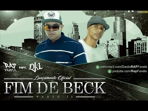 Fim de Beck Parte II - Rap Favela ft. Dikila Subconsciente