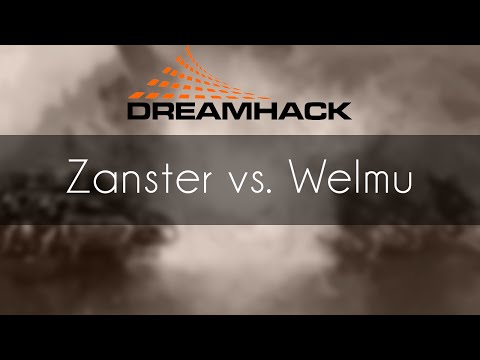 Zanster vs. Welmu - ZvP - DreamHack Tours EU Qualifier