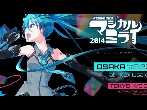 [STREAM] Magical Mirai 2014