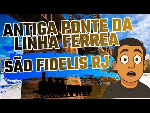 Antiga Ponte da Linha Ferrea Em São Fidelis RJ