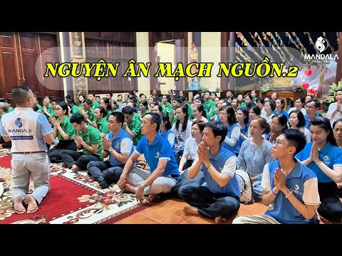 Nguyện Ân Mạch Nguồn - Mandala 2