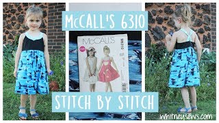McCall&#39;s 6310 Stitch by Stitch | Girl&#39;s Dress Pattern Walk-through | Whitney Sews