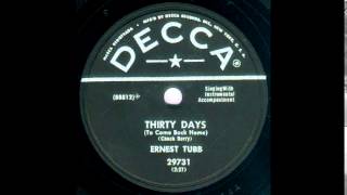 Ernest Tubb   Thirty Days To Come Back Home