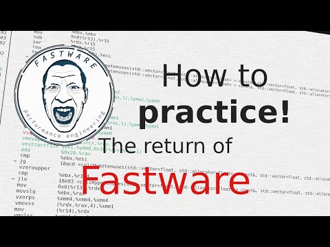 Fastware - How to practice! - The return of Fastware