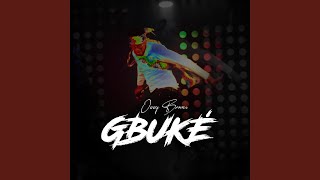 Gbuke Music Video