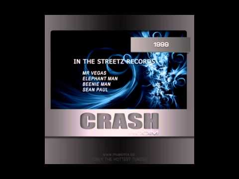 Crash Riddim Mix (Dr. Bean Soundz) [1999 In The Street Records]