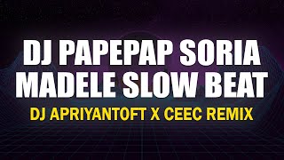 Download lagu Dj Papepap Soria Madele Slow Beat mp3 Download lagu Dj Papepap Soria Madele Slow Beat mp3