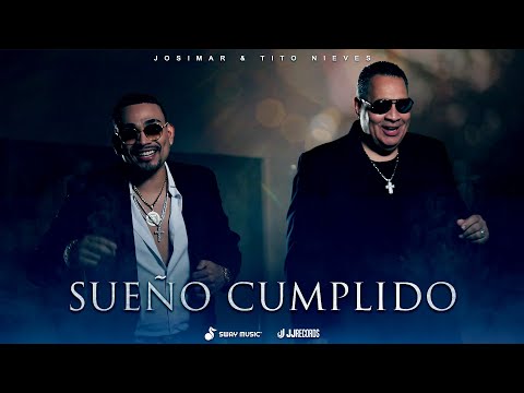 Sueño Cumplido - Josimar Ft. Tito Nieves (Video Oficial)