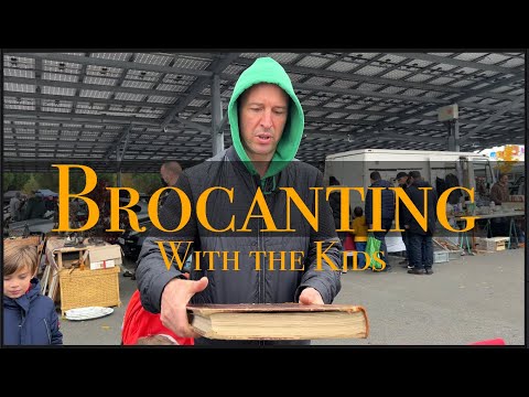 EP118 Brocanting , Flea Market With The Kids