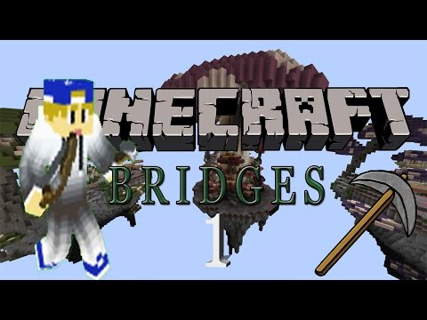 Minecraft - Bridges Osa 1 - REPORT