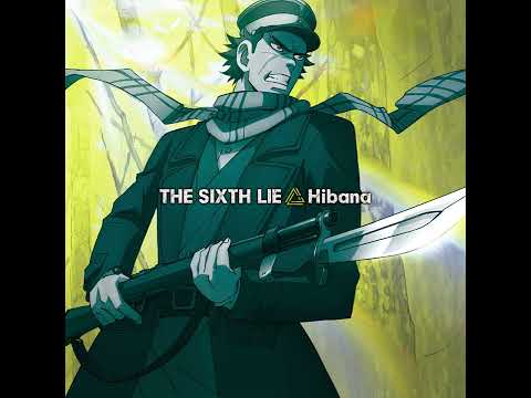 THE SIXTH LIE - Hibana(Audio)