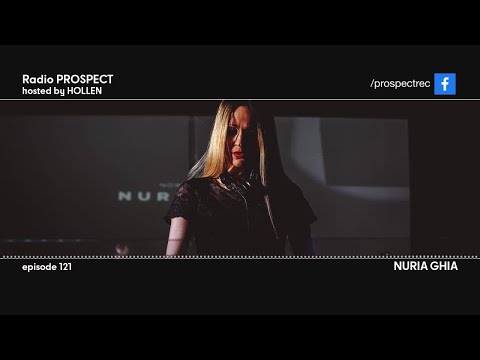 Radio Prospect 121 with Nuria Ghia