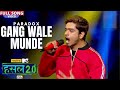 Gang Wale Munde Paradox Hustle 2 0