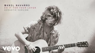 Manel Navarro - Do It for Your Lover (Acoustic Version) [Audio]