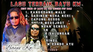 Download lagu BAYU KW FULL ALBUM 2023 TERBAIK mp3