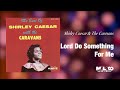 Shirley Caesar - Lord Do Something for Me