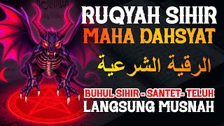 Download lagu RUQYAH PENGHANCUR SIHIR | SEGALA JENIS BUHUL SIHIR, SANTET, TELUH AKAN MUSNAH SAMPAI AKAR-AKARNYA mp3
