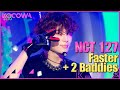 Download lagu NCT 127 Faster 2 Baddies l Show Music Core Ep 780