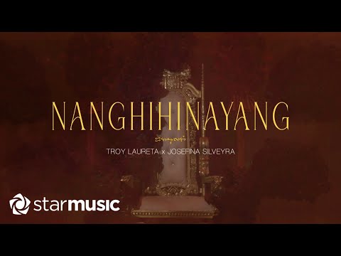 Troy Laureta x Josefina Silveyra - Nanghihinayang (Lyrics)