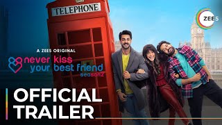 Never Kiss Your Best Friend Season 2 | Official Trailer | A ZEE5 Original | Premieres April 29