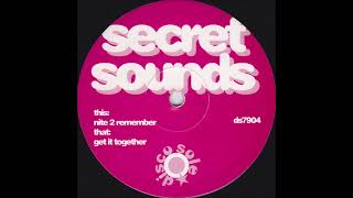 Secret Sounds - Get It Together
