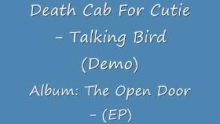 Death Cab For Cutie - Talking Bird (Demo)