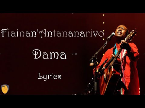 Fiainan antananarivo dama mahaleo lyrics