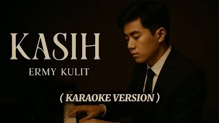 Download lagu Ermy Kullit – Kasih | Versi Karaoke Pop Jazz ll Bossanova Indonesia mp3